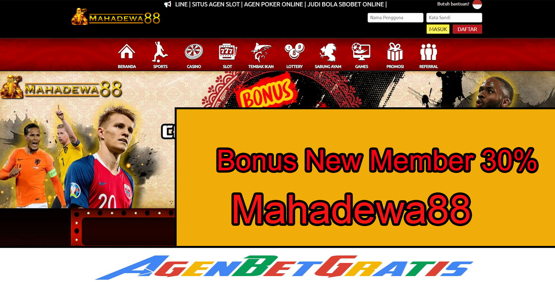 MAHADEWA88 - BONUS NEW MEMBER 30%