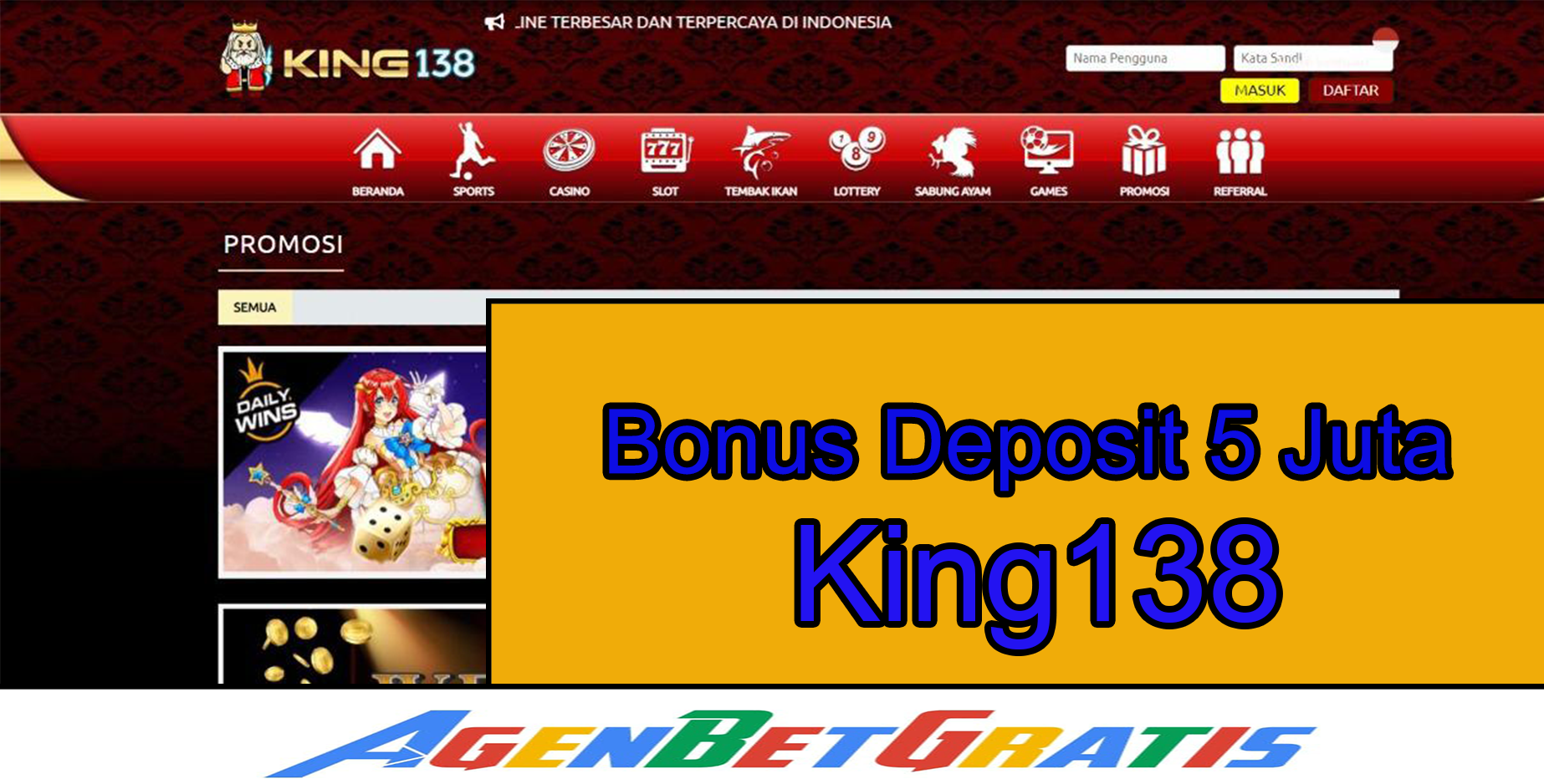 KING138 - Bonus Deposit 5 Juta