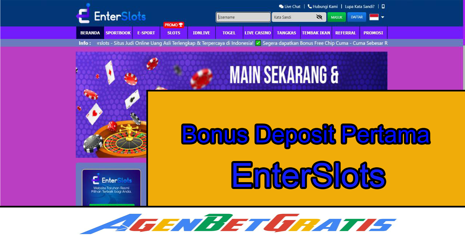 ENTERSLOTS - Bonus Deposit Pertama