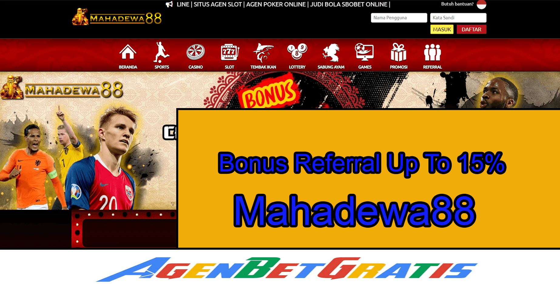 MAHADEWA88 - Bonus Refferal Up To 15%