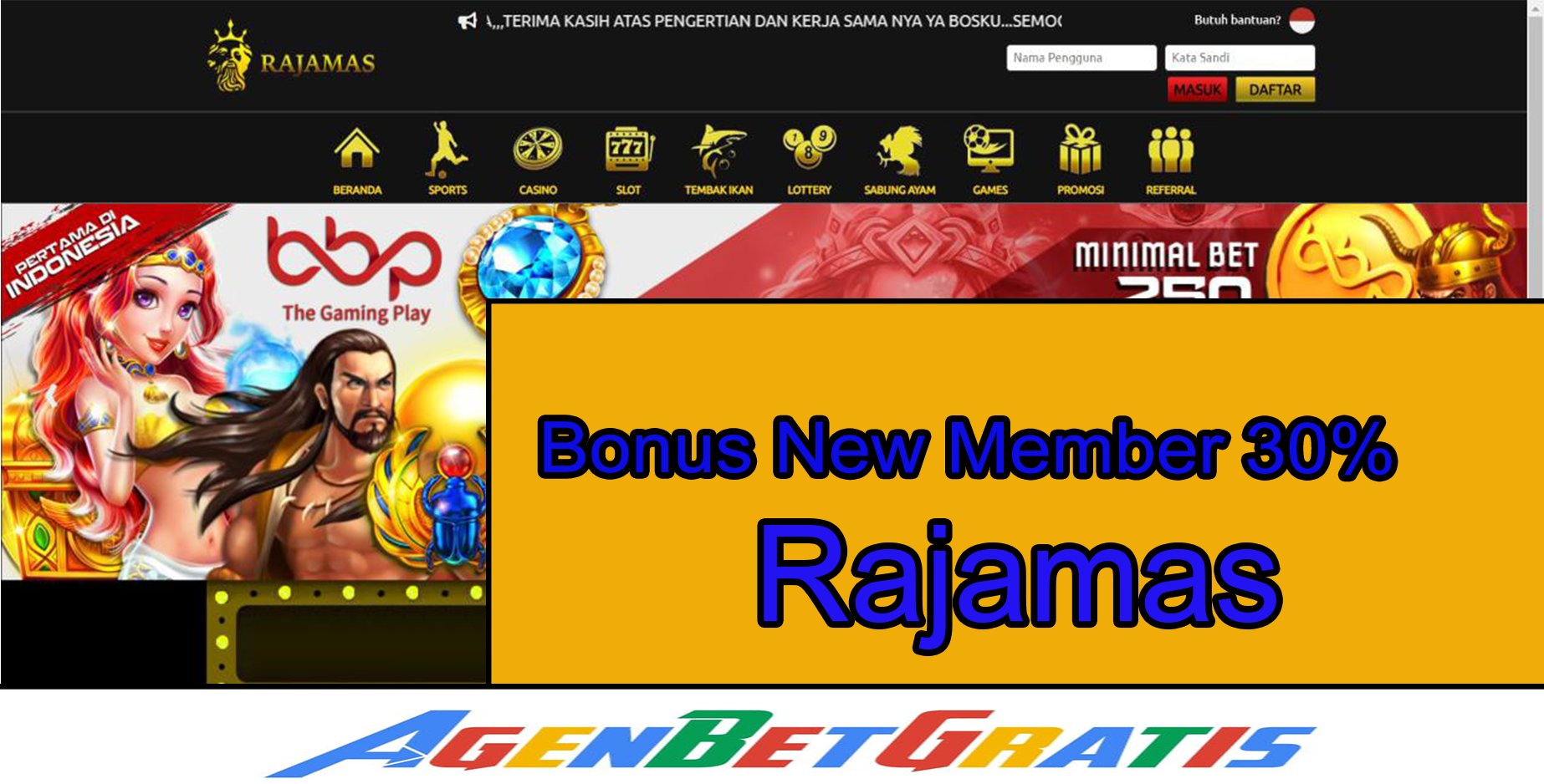 RAJAMAS - Bonus New Member 30%