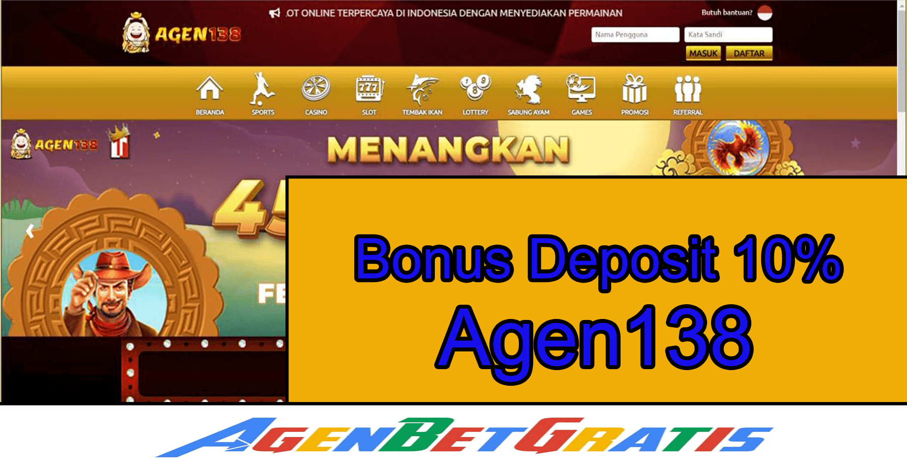 AGEN138 - Bonus Deposit 10%