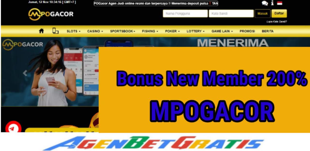 MPOGACOR- Bonus New Member 200%