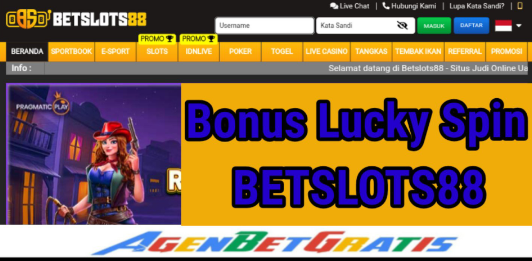 BetSlots88 - Bonus Lucky Spin