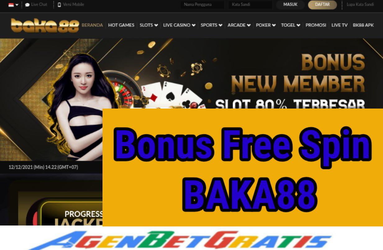 BAKA88 - Bonus Free Spin