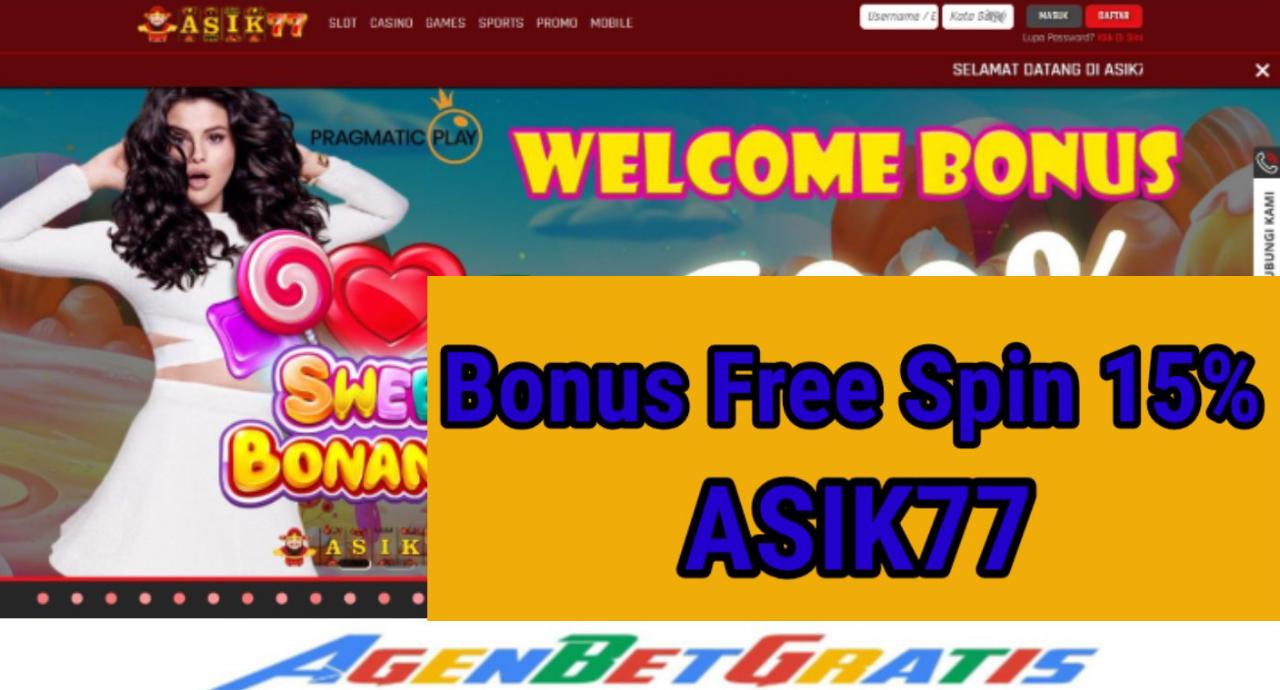 Asik77 - Bonus Free Spin 15%