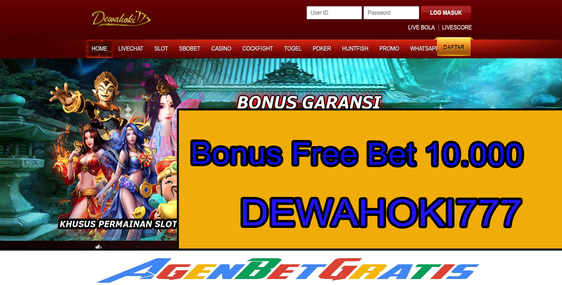 DEWAHOKI777 - Bonus FreeBet 10.000