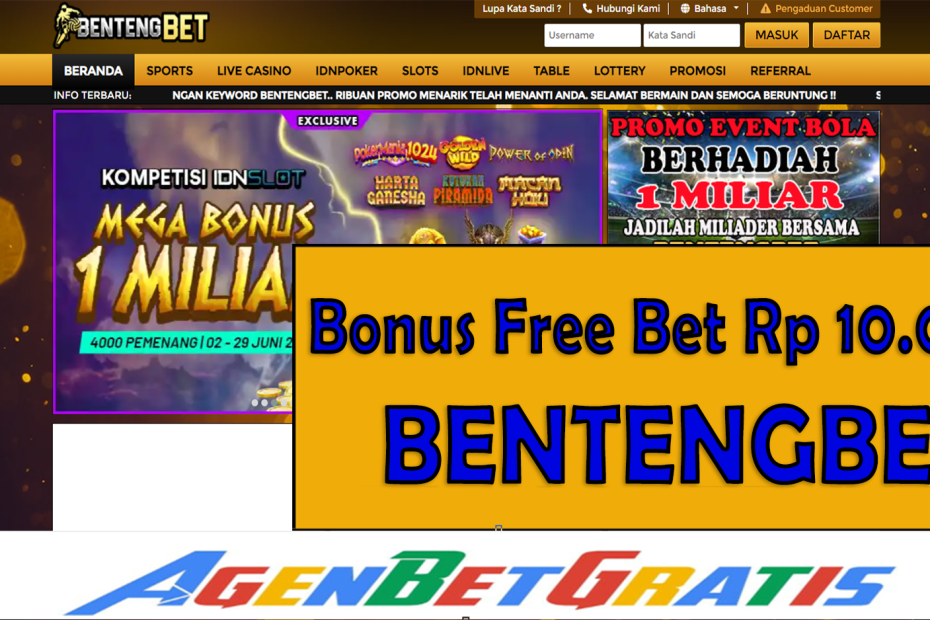 BENTENGBET - Bonus FreeBet 10.000