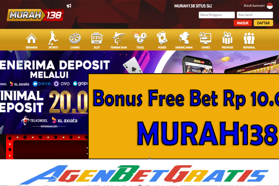 MURAH138 - Bonus FreeBet 10.000
