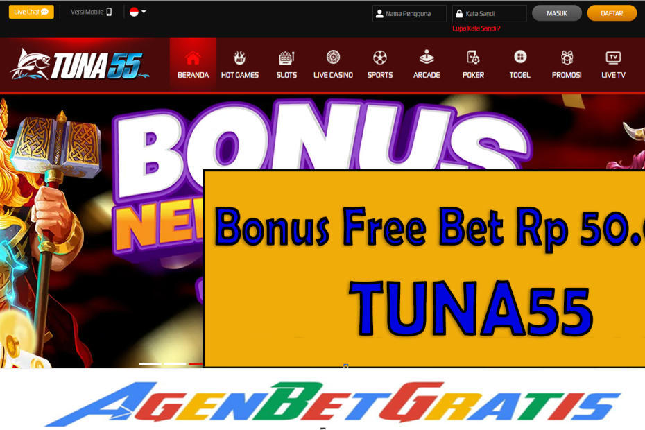 TUNA55 - Bonus FreeBet 50.000