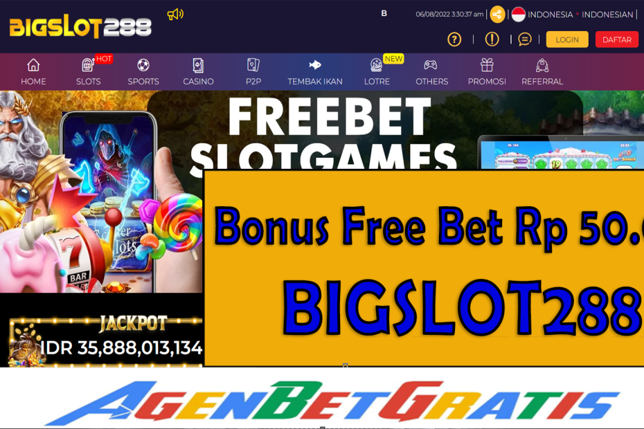 BIGSLOT288 - Bonus FreeBet 50.000